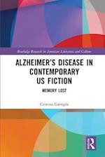 Alzheimer’s Disease in Contemporary U.S. Fiction