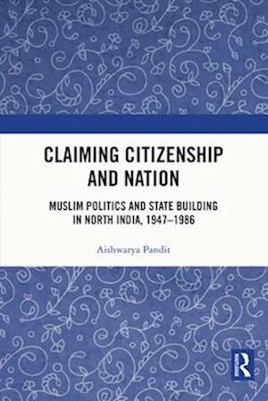 Claiming Citizenship and Nation