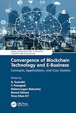 Convergence of Blockchain Technology and E-Business