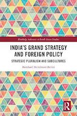India's Grand Strategy and Foreign Policy