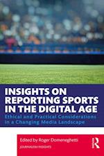 Insights on Reporting Sports in the Digital Age