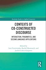 Contexts of Co-Constructed Discourse