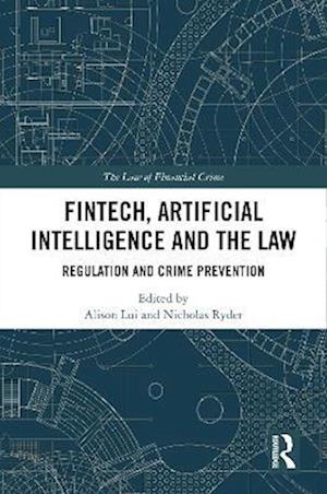 FinTech, Artificial Intelligence and the Law