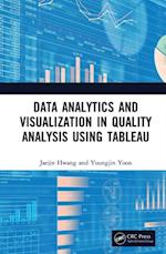 Data Analytics and Visualization in Quality Analysis using Tableau