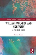 William Faulkner and Mortality