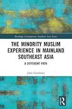 Minority Muslim Experience in Mainland Southeast Asia