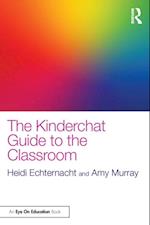 Kinderchat Guide to the Classroom