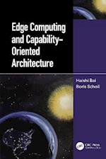 Edge Computing and Capability-Oriented Architecture