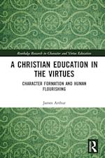 Christian Education in the Virtues