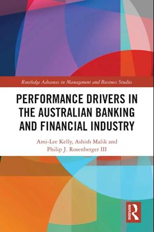 Performance Drivers in the Australian Banking and Financial Industry