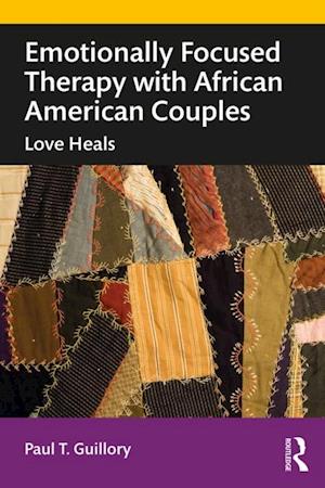 Emotionally Focused Therapy with African American Couples