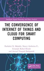 Convergence of Internet of Things and Cloud for Smart Computing