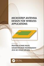 Microstrip Antenna Design for Wireless Applications