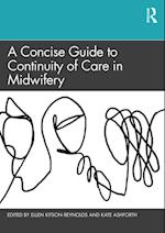 Concise Guide to Continuity of Care in Midwifery