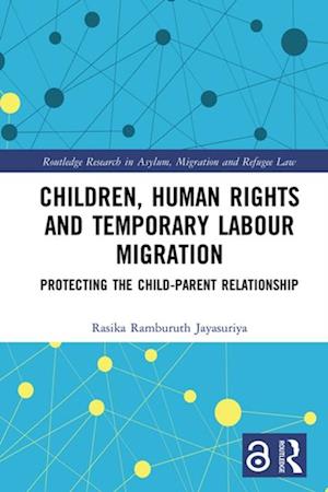 Children, Human Rights and Temporary Labour Migration