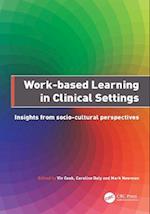 Work-Based Learning in Clinical Settings