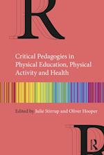 Critical Pedagogies in Physical Education, Physical Activity and Health