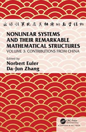 Nonlinear Systems and Their Remarkable Mathematical Structures