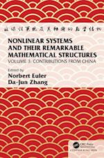 Nonlinear Systems and Their Remarkable Mathematical Structures