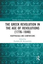 The Greek Revolution in the Age of Revolutions (1776-1848)