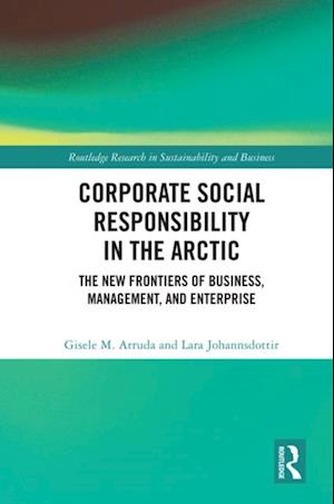 Corporate Social Responsibility in the Arctic