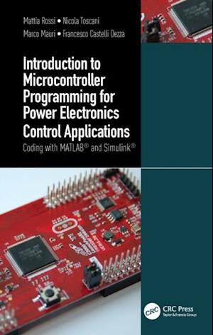 Introduction to Microcontroller Programming for Power Electronics Control Applications