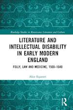 Literature and Intellectual Disability in Early Modern England