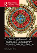 The Routledge International Handbook of Contemporary Muslim Socio-Political Thought