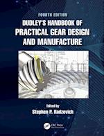 Dudley's Handbook of Practical Gear Design and Manufacture