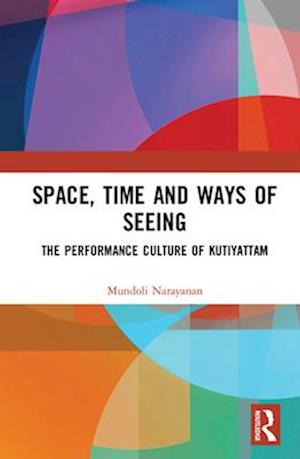 Space, Time and Ways of Seeing