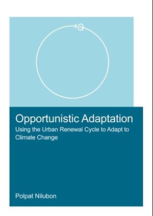 Opportunistic Adaptation