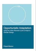 Opportunistic Adaptation