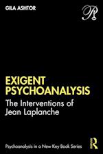 Exigent Psychoanalysis