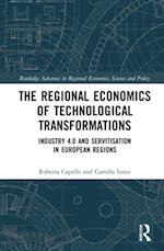 The Regional Economics of Technological Transformations