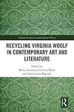 Recycling Virginia Woolf in Contemporary Art and Literature