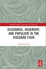 Discourse, Hegemony, and Populism in the Visegrad Four