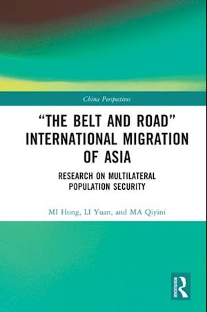 'The Belt and Road' International Migration of Asia