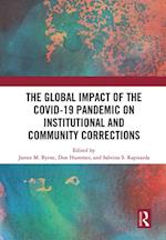 Global Impact of the COVID-19 Pandemic on Institutional and Community Corrections