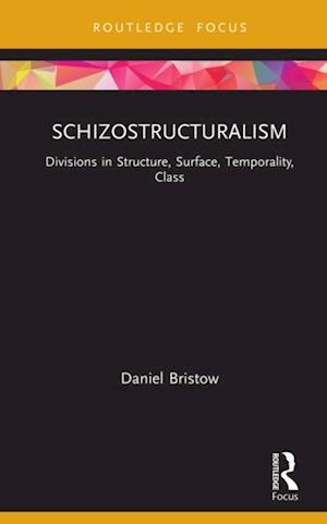 Schizostructuralism