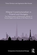 Illiberal Constitutionalism in Poland and Hungary