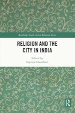 Religion and the City in India