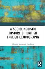 Sociolinguistic History of British English Lexicography