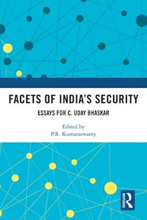 Facets of India's Security