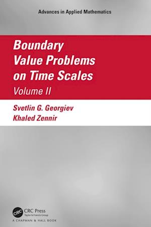 Boundary Value Problems on Time Scales, Volume II