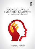 Foundations of Embodied Learning