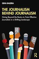 The Journalism Behind Journalism