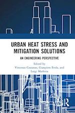 Urban Heat Stress and Mitigation Solutions