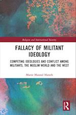 Fallacy of Militant Ideology