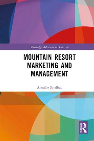 Mountain Resort Marketing and Management