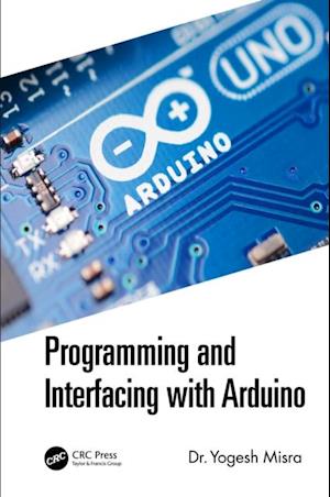 Programming and Interfacing with Arduino